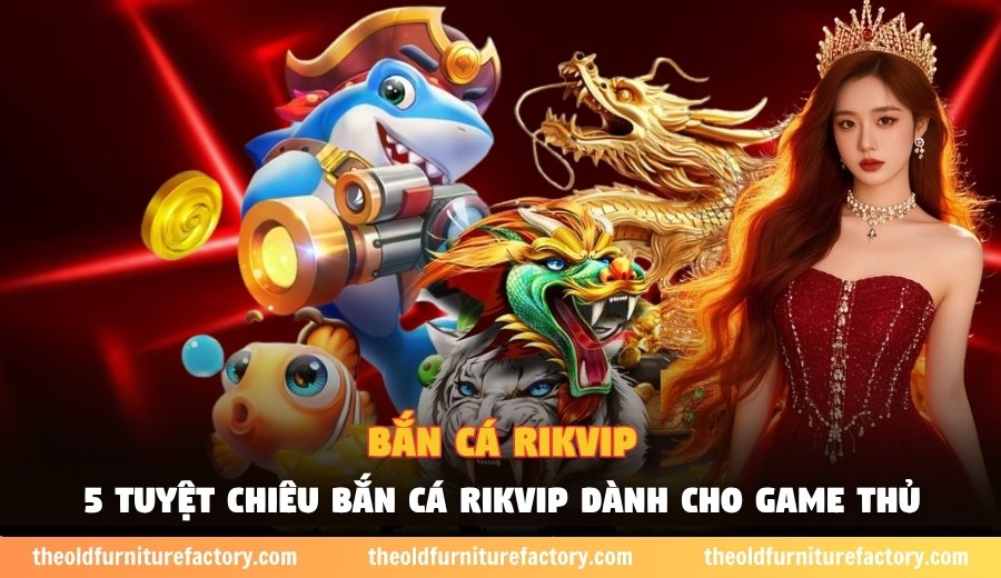 Bắn cá Rikvip