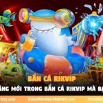 Bắn cá Rikvip