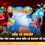 Bắn cá Rikvip