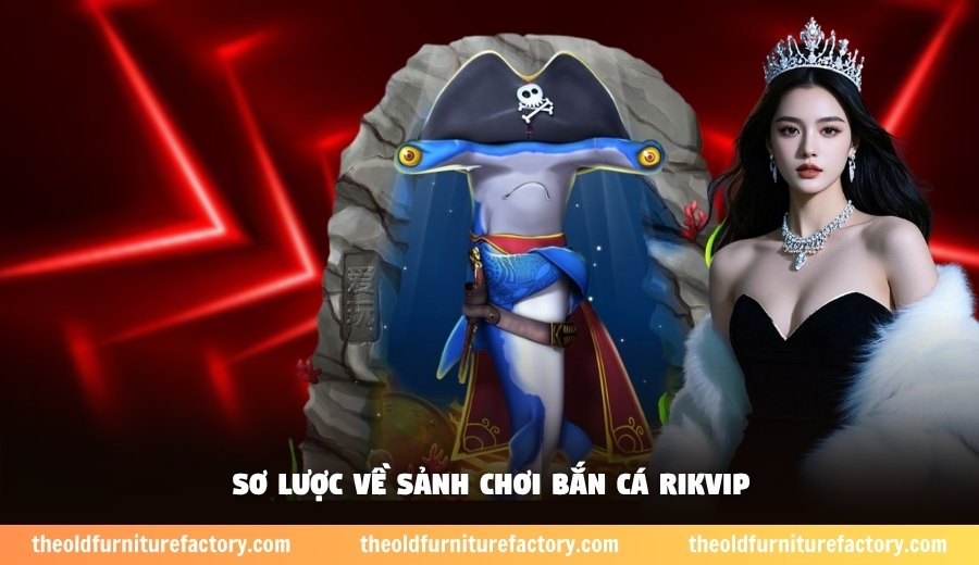 Sơ lược về sảnh chơi bắn cá Rikvip