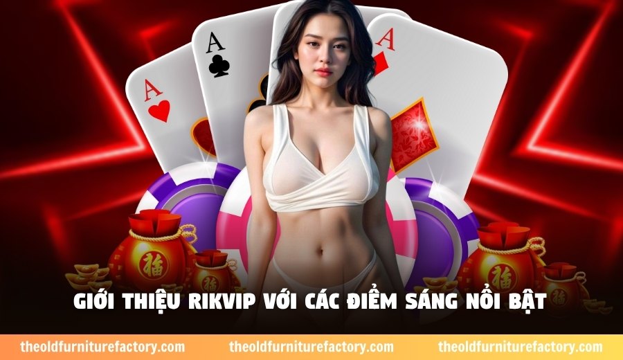 Giới thiệu Rikvip với các điểm sáng nổi bật